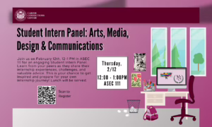 Student Intern Panel: Arts, Media, Design & Communications