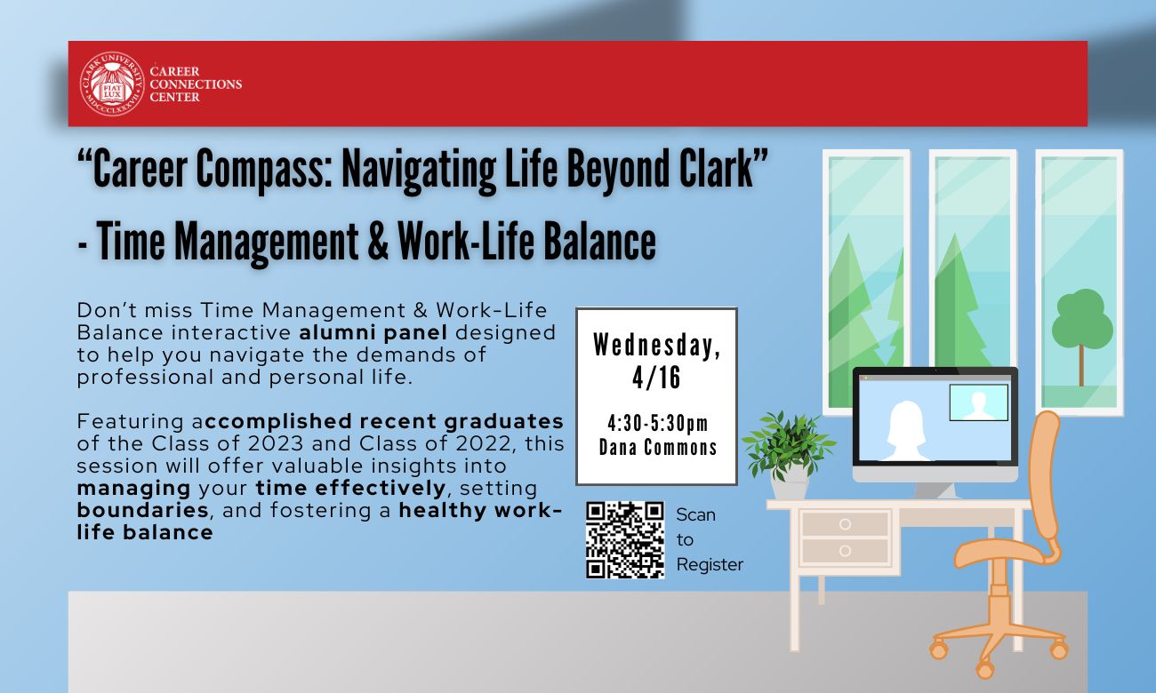 “Career Compass: Navigating Life Beyond Clark” - Time Management & Work-Life Balance