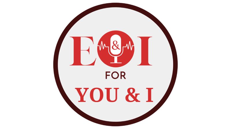 E&I for You & I Podcast: Unity through Entrepreneurship