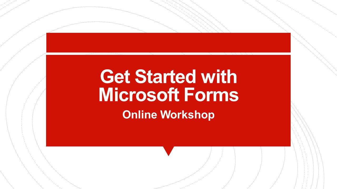 Get Started with Microsoft Forms