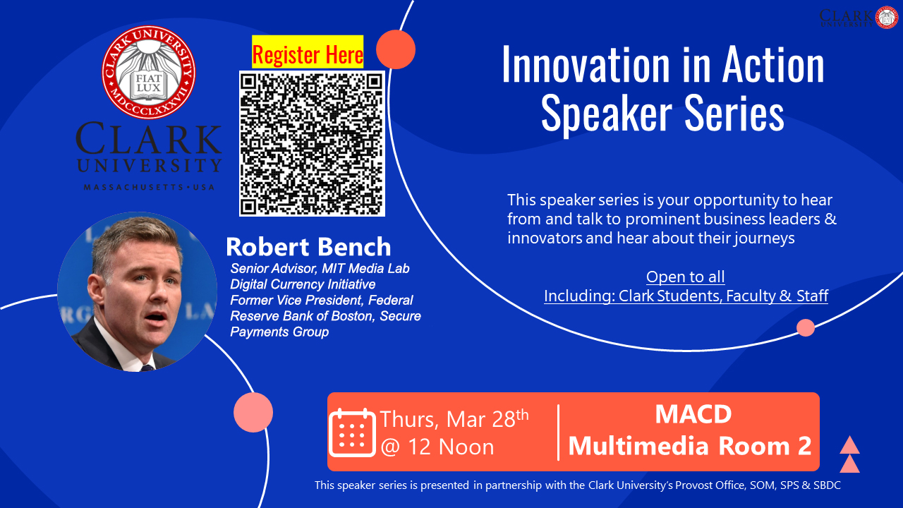Innovation in Action Speaker Series: Robert Bench
