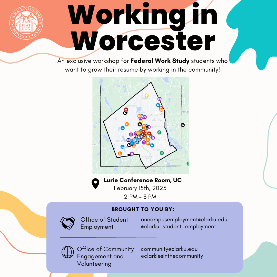 Want to Work in Worcester? An Info Session for Students with Work Study