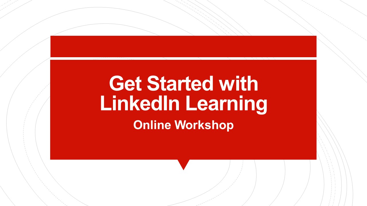 Get Started with LinkedIn Learning