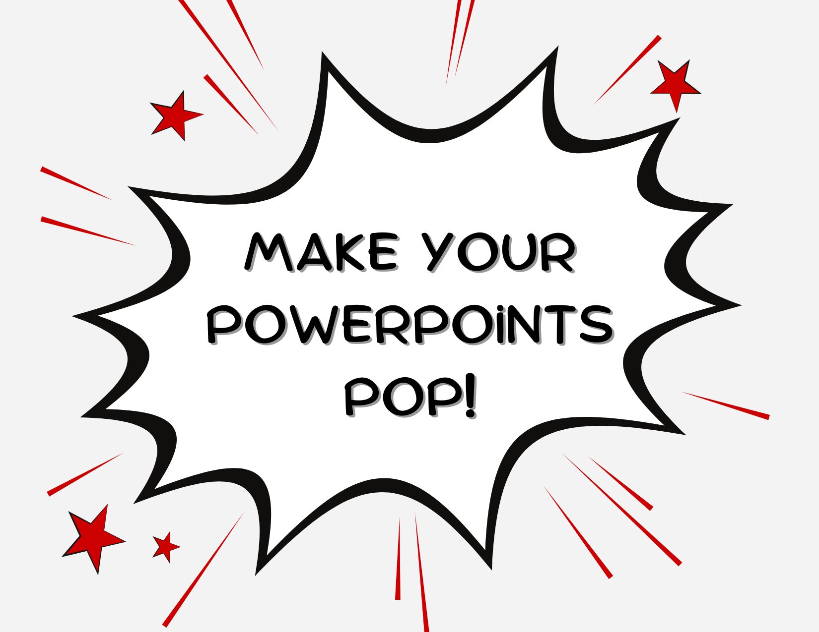 Tech Workshop: Make Your PowerPoints Pop!