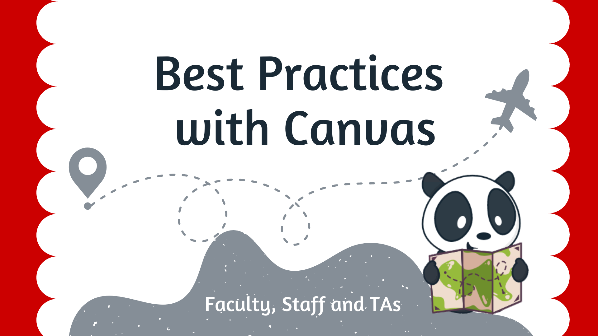 Canvas Best Practices for Faculty, Staff, TAs