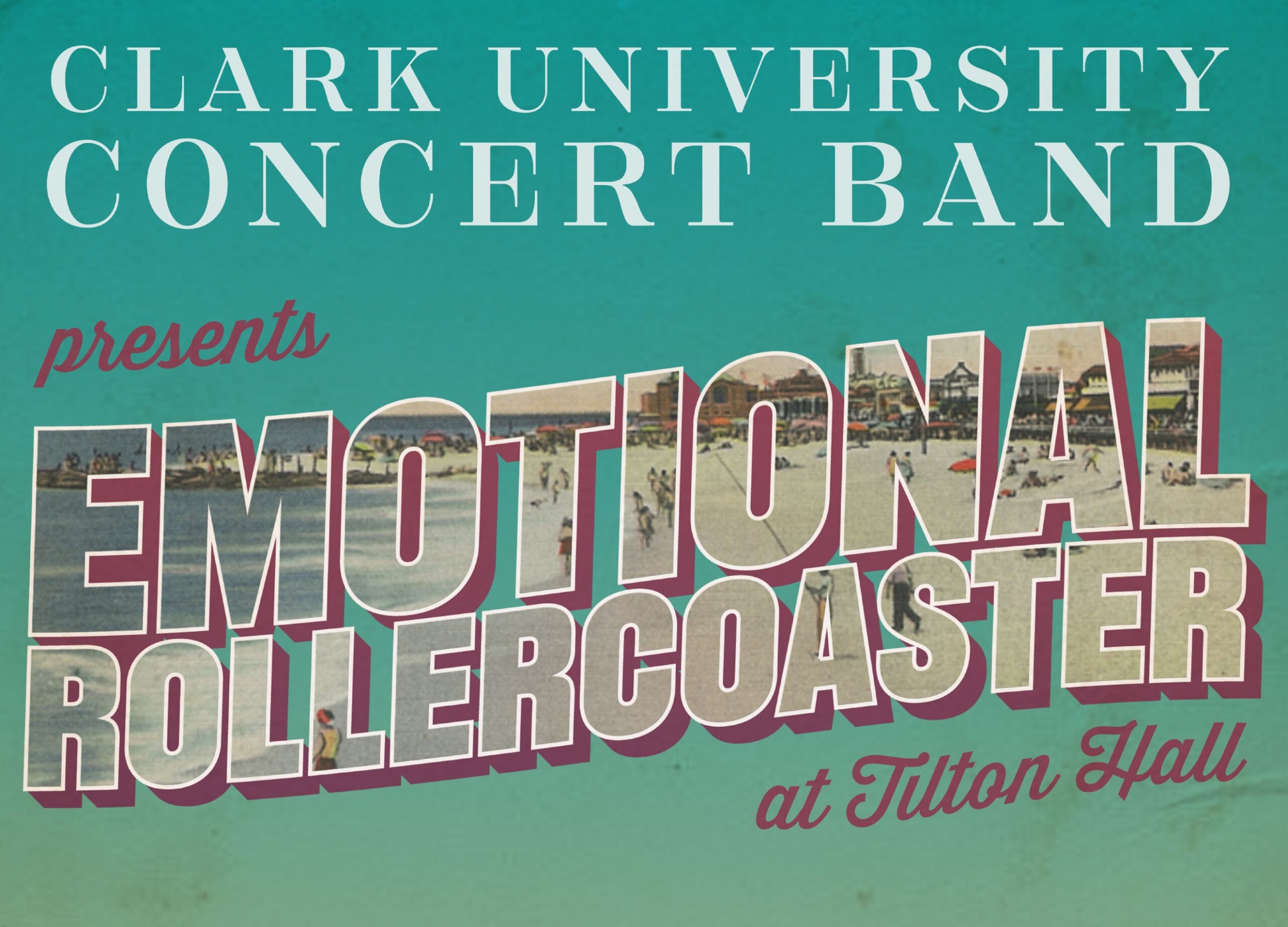 Clark University Concert Band Presents: Emotional Rollercoaster
