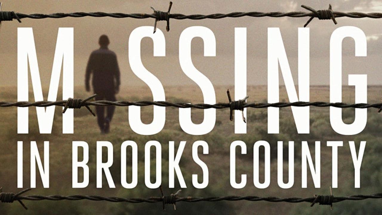 Documentary Screening and Discussion: Missing in Brooks County (2020)
