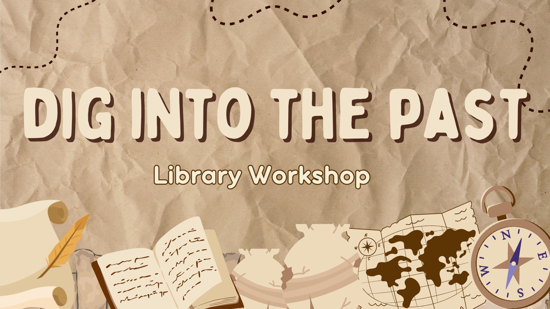 Dig into the Past Library Workshop
