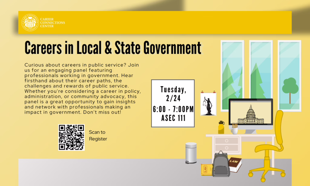 Careers in Local & State Government
Date: 2/24/2026
Time: 6PM to 7PM
Location: ASEC 111