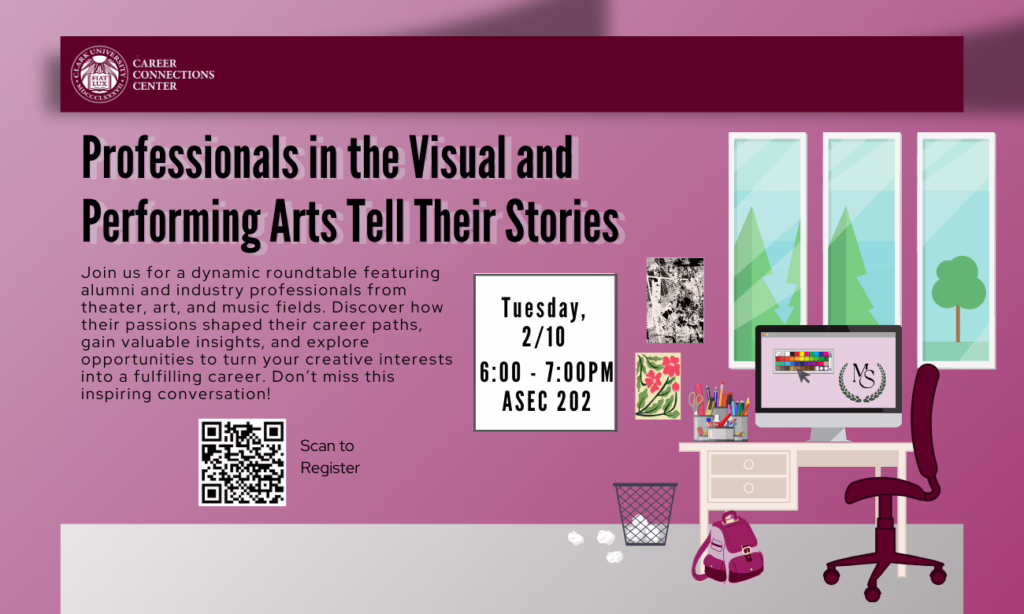 Careers in the Visual & Performing Arts: Alumni Roundtable
Date: 2/10/2026
Location: ASEC 202
Time: 6PM to 7PM