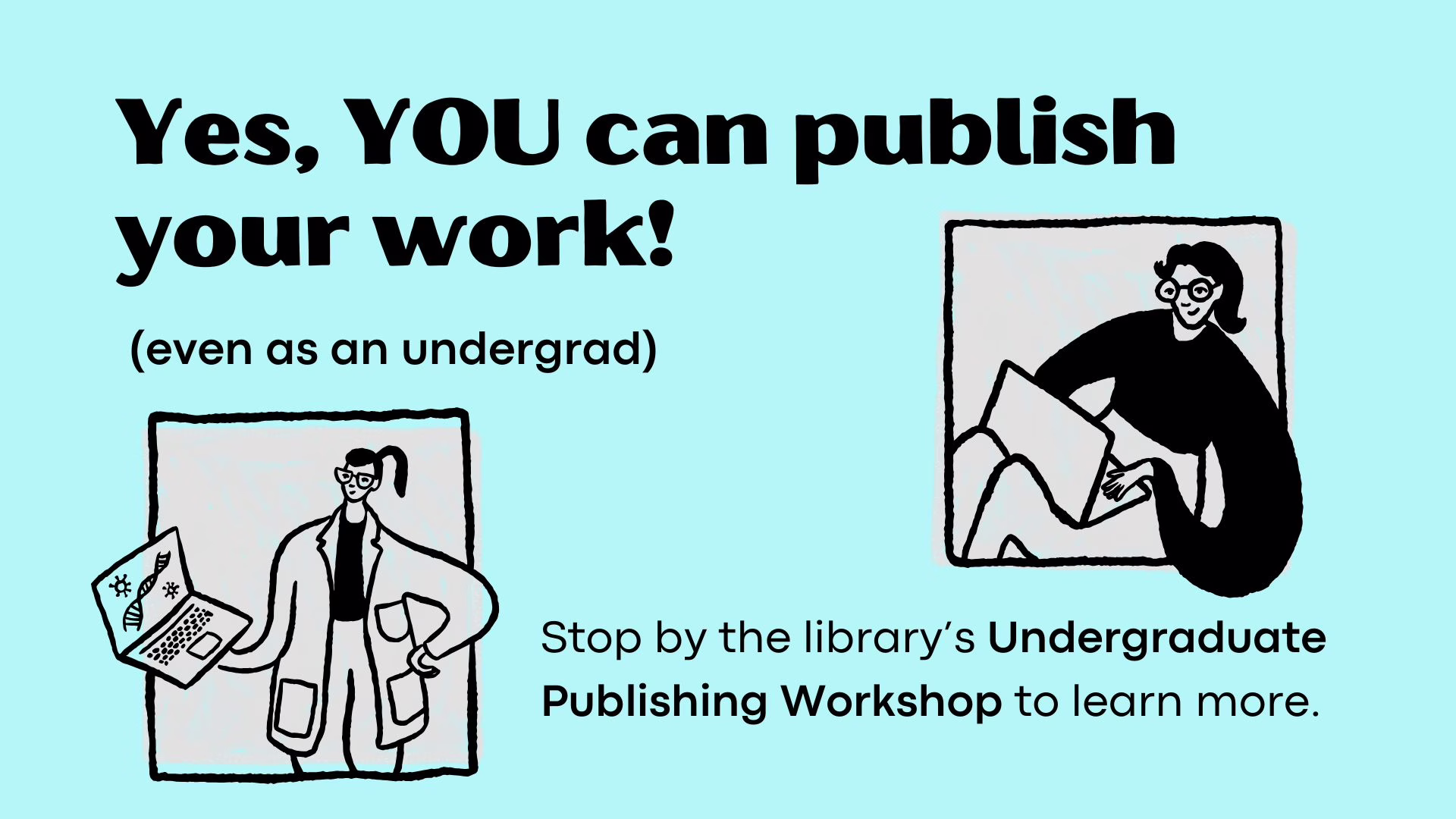 Undergraduate Publishing Library Workshop