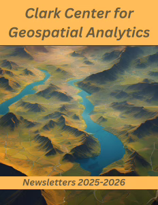 Clark Center for Geospatial Analytics Newsletter Image