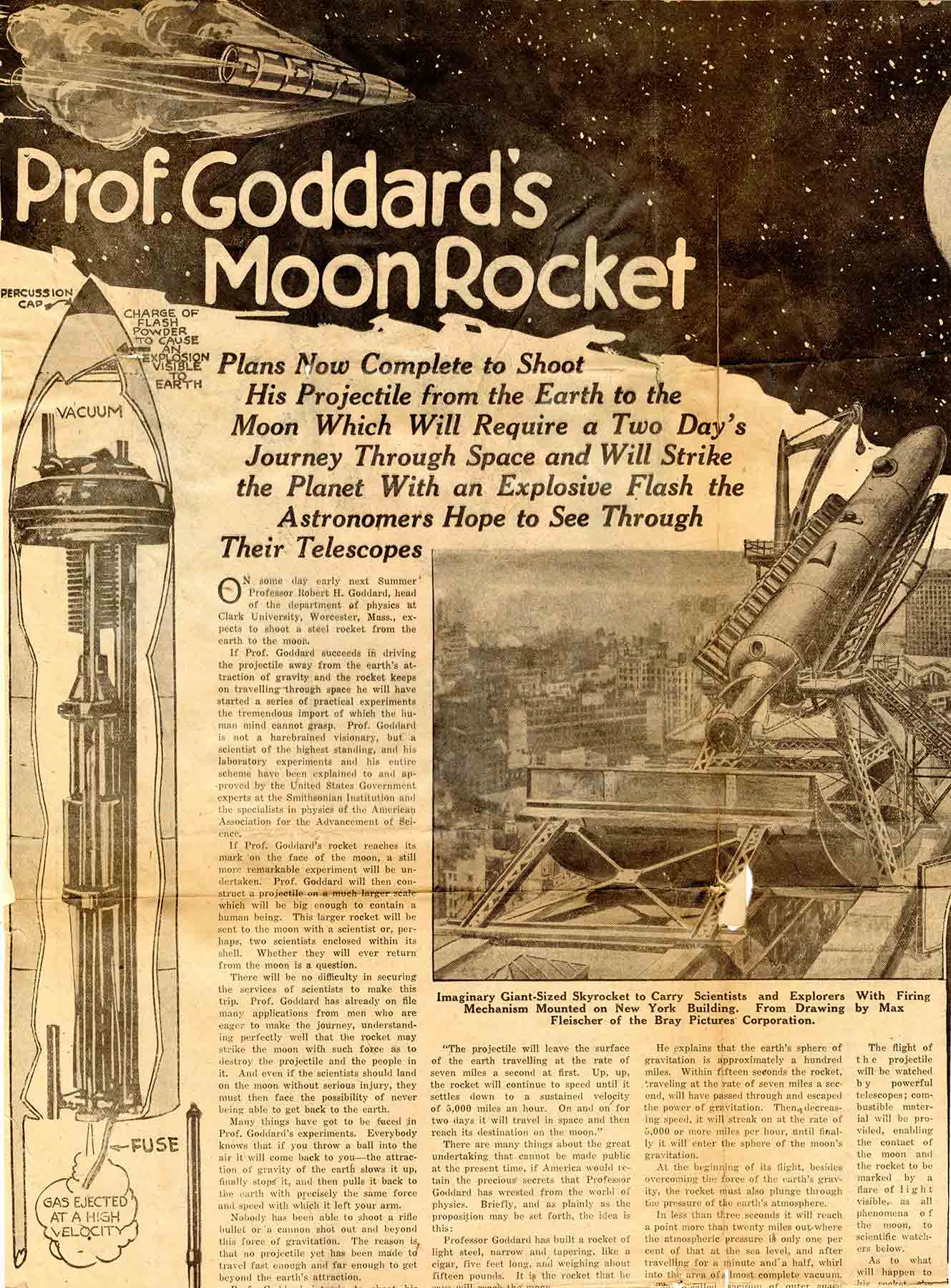 Newspaper article about Goddard's work with the headline: "Prof. Goddard's Moon Rocket: plans now complete to shoot his projectile from Earth to the moon which will require a two day's journey through space and will strike the planet with an explosive flash the astronomers hope to see through their telescopes.