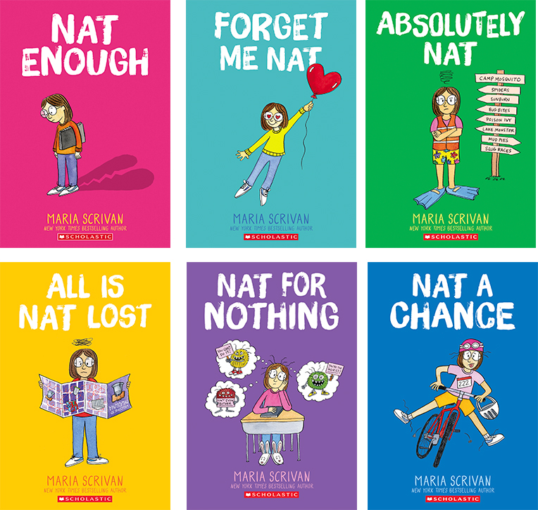 Book covers for Maria Scrivan's graphic novels: Nat Enough, Forget me Nat, Absolutely Nat, All is Nat Lost, Nat for Nothing, and Nat Chance
