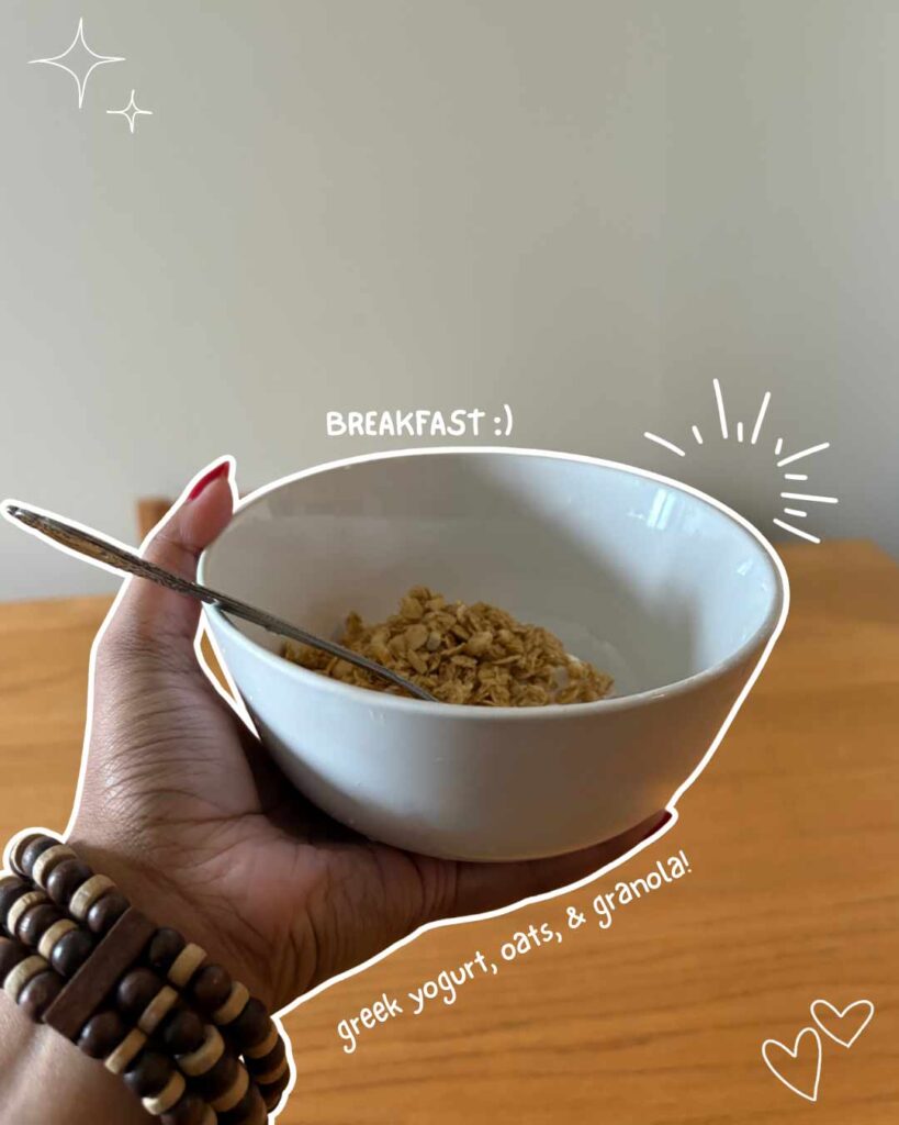 Turna Barua ’26 Day in the Ƶ series: close up of breakfast bowl with handwritten note "Breakfast, Greek yogurt, oats, & granola."